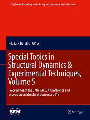 cover image of Special Topics in Structural Dynamics & Experimental Techniques, Volume 5